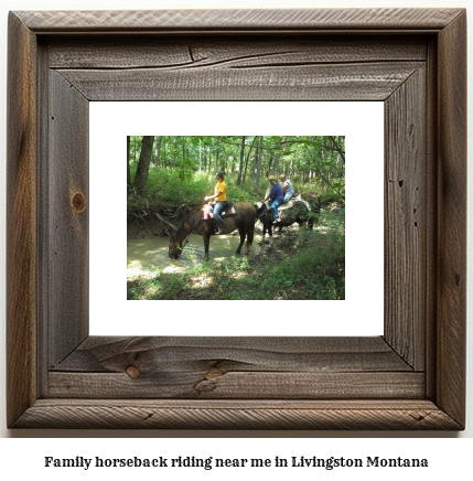 family horseback riding near me in Livingston, Montana